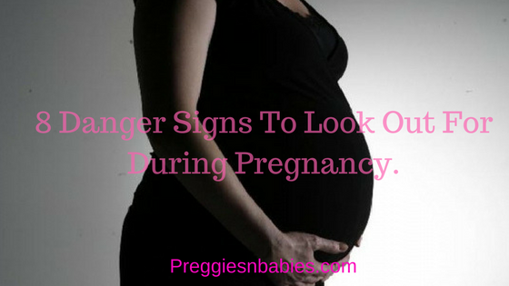 8 Danger Signs To Look Out For During Pregnancy..png